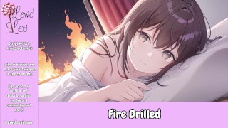 Fire Drilled [Эротическое аудио для мужчин] [College GFE] [Ролевая игра в бондаж пожарного]