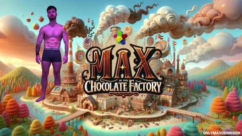 Max na fábrica de chocolate - crescimento gigante