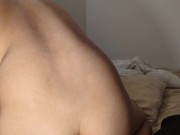 Preview 5 of I fuck my ass during a webcam show - Beepied