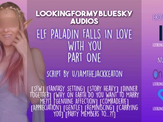 ASMR | Beautiful Elf Paladin Falls in Love with You! [SFW] [fantasy Roleplay] [friends to Lovers]