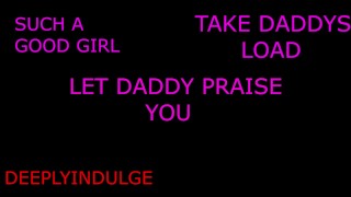 DADDY PRAISING YOU LIKE THE GOOD GIRL YOU ARE (PRAISING KINK AUDIO)