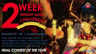 November 2023 Weight Gain Challenge with Empress of the North