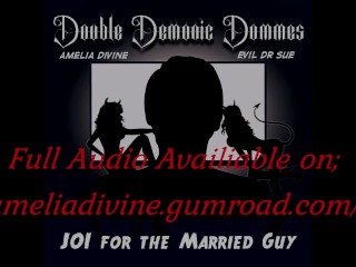 Double Domme; JOI for the Married Guy