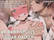 Preview 1 of Sugar Baby Spoils Sugar Daddy! ASMR Boyfriend [M4F]