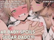 Preview 3 of Sugar Baby Spoils Sugar Daddy! ASMR Boyfriend [M4F]