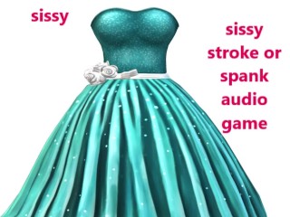 Sissy Stroke or Spank Audio Game