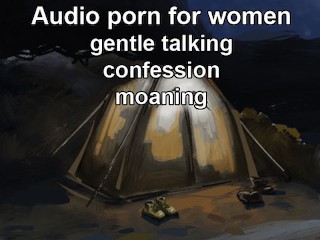 Camping Friends to Lovers | Audio Porn for Women | Gentle Talking, Confession, Moaning |