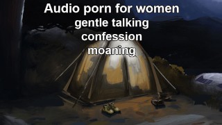 Camping friends to lovers | Audio Porn for women | Gentle talking, confession, moaning |