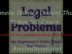 Legal Problems | Regression & Public Diaper Humiliation