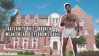 Reglas de fraternidad rotas significa afeitarse la cabeza y las cejas