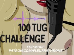 100 Tug Challenge | JOI | Shooting your cum all over my  big