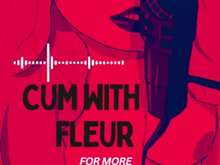Cum with Fleur