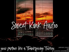 Stuffing your Partner like a Thanksgiving Turkey [M4A] Erotic Audio