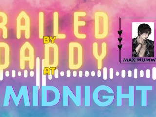 RAILED by DADDY at Midnight in your Bed after Exchanging Nudes - [soft Erotic Audio for Women]