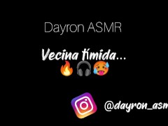 ASMR Audio Erótico - La vecina es algo tímida...