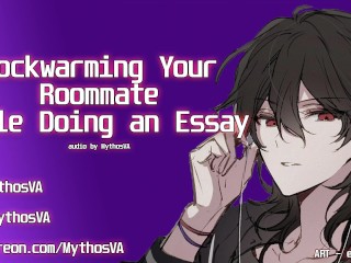 Cockwarming your Roommate Enquanto Faz Um Ensaio | RPG DE ÁUDIO ASMR