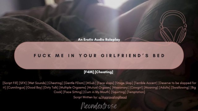 Fuck me in your Girlfriend's Bed  Erotic Audio Roleplay  ASMR