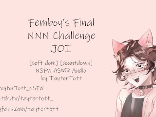 Desafio De Final NNN do Femboy JOI || NSFW ASMR Roleplay Audio [soft Dom] [contagem Regressiva]