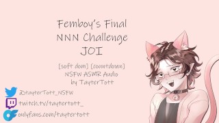 Femboy's Final NNN Challenge JOI || NSFW ASMR Rollenspel Audio [zachte dom] [aftellen]