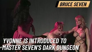 BRUCE SEVEN - Yvonne é introduzida na masmorra escura do mestre Seven