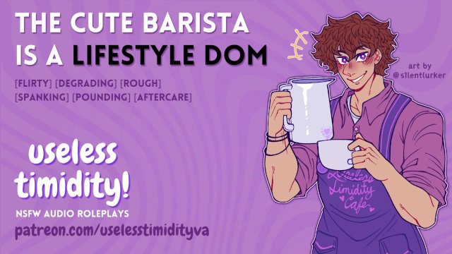 The Cute Barista is a Lifestyle Dom  [MDom] [Rough Sex]  Male Moaning  Audio Roleplay For Women