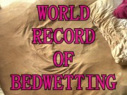 Preview 1 of WORLD RECORD OF AMATEUR BEDWETTING (my bed is more than65 times peed)