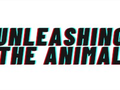 AUDIO: Unleashing The Animal [TEASER AUDIO] [M4F]