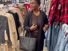 Shopping With No Pants On and a See Through Shirt