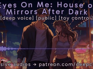 [M4F] House of Mirrors after Dark || Male Moans || Deep Voice