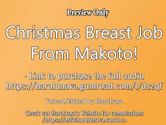 FULL AUDIO FOUND ON GUMROAD - Makoto's Christmas Breast Job