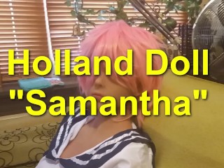 184 Holland Doll - Schoolgirl - the Doll thats Sees more Action than most Women - "samantha"