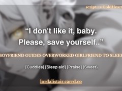 🧡 [M4F] Boyfriend Guides Overworked Girlfriend to Rest [Heartbeat] [Rest Aid] [Cuddles] 🧡