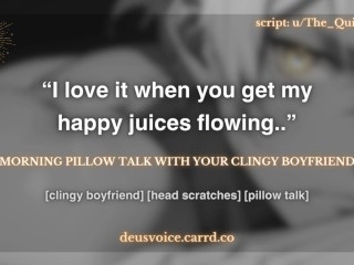 🧡 [M4F] Morning Pillow Talk with Clingy Boyfriend [wholesome] [soft Spoken] [cuddling] 🧡