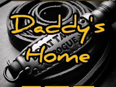Daddy's Finally Home After Being Teased All Day