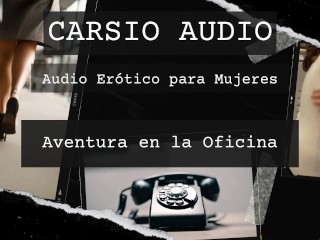 Erotic AUDIO for Women - "aventura En La Oficina" [in Spanish] [working] [boss] [ASMR] [subtitled]