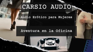 Erotische AUDIO voor vrouwen - "Aventura en la oficina" [In het Spaans] [Werken] [Baas] [Ondertiteld