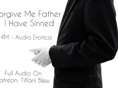 (F4M) "Forgive Me Father I Have Sinned" - Audio Porn
