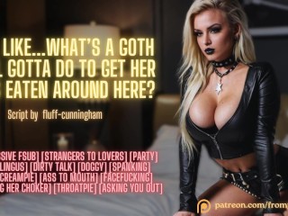 Dus, Zoals... Wat Moet Een Goth Meisje Doen Om Haar Kont Hier Te Laten Eten? ❘ Erotische Audio Rollenspel