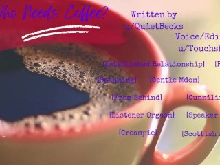 Who needs Coffee? - Audio Roleplay