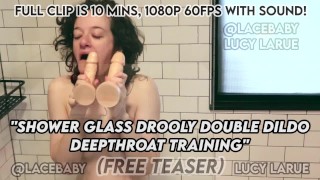 Doucheglas Drooly Dubbele Dildo Deepthroat Training Trailer Lucy LaRue @LaceBaby Uberrime Dildo's