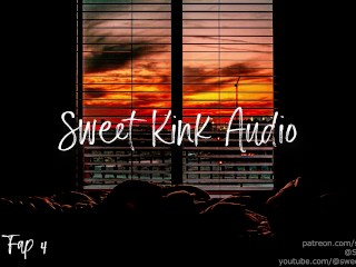 Ramble Fap 4 - Sweet Kink Audio