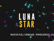Preview 5 of Making Luna Squirt Everywhere.Luna Star / Brazzers
