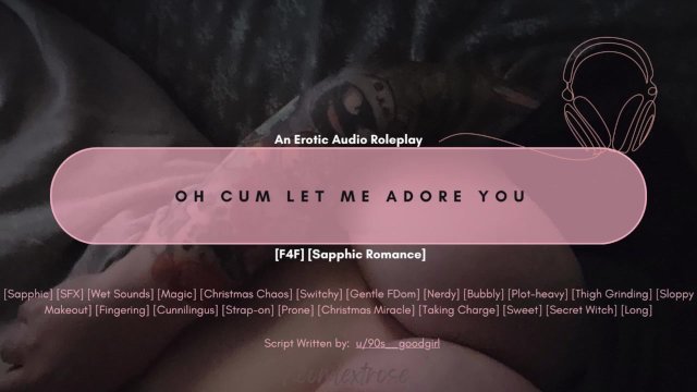 Oh Cum Let Me Adore You  Sapphic Audio Roleplay  ASMR