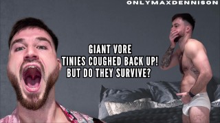 Giant vore - Tinies coughed back up! but do they survive?
