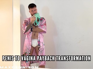 Penis to Vagina Payback Transformation