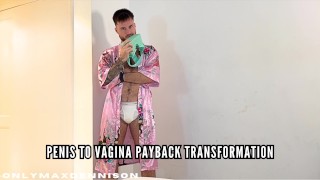 Penis to vagina payback transformation