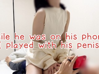 While he was on his Phone, I Played with his Penis.