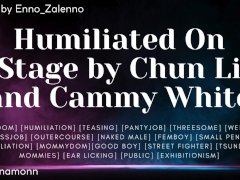 Humiliated On Stage by Chun Li and Cammy White | FF4M ASMR Audio Roleplay | Street Figter Inspired