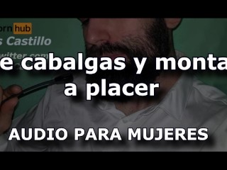 Me Cabalgas y Montas a Placer - Novio Experience - Audio Para MUJERES - Voz De Hombre En ESPAÑOL