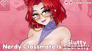 Nerdy Classmate Is A Nympho AUDIO HENTAI Erotic Roleplay POV Audio Anime